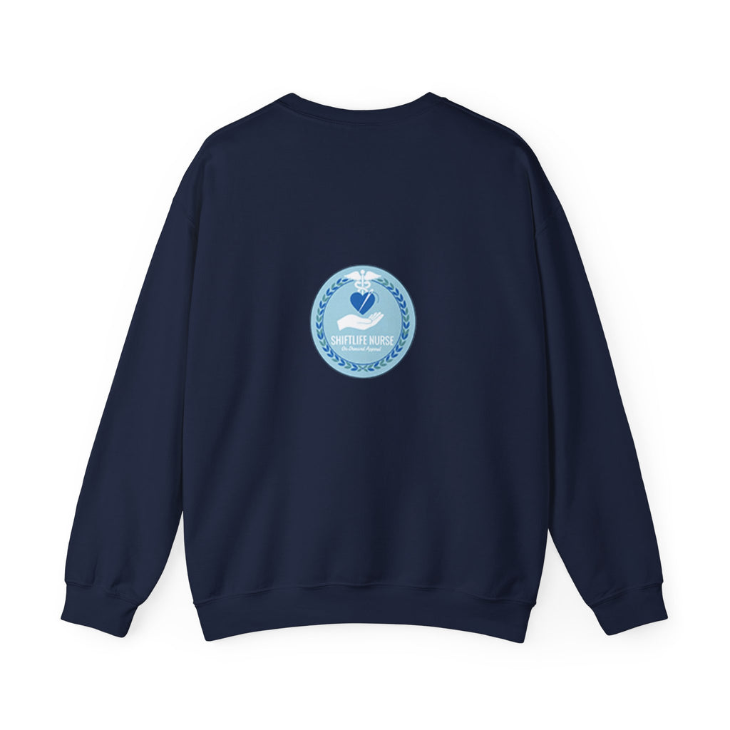 Crewneck Sweatshirt — Compassionate Nurse Blue Badge Design